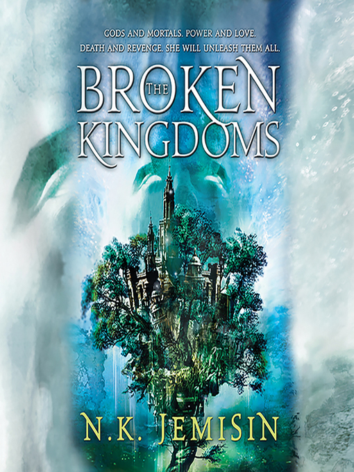 Title details for The Broken Kingdoms by N. K. Jemisin - Wait list